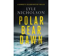 Polar Bear Dawn : A female detective mystery