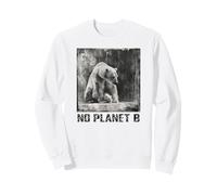 Polar bear, No Planet B, environmental protection, icebear Sweatshirt