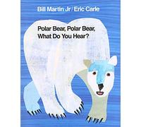 Polar Bear, Polar Bear, What Do You Hear? (Brown Bear and Friends)