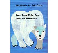 Polar Bear, Polar Bear, What Do You Hear? (Brown Bear and Friends)