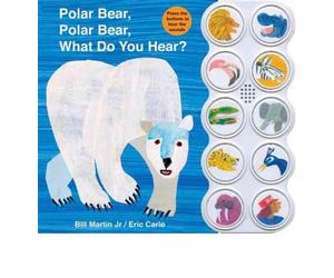 [( Polar Bear, Polar Bear, What Do You Hear? )] [by: Bill Martin] [Jan-2012]
