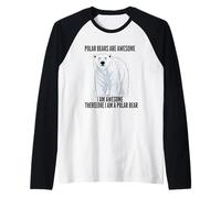 Polar Bears are Awesome I Am Awesome I Am A Polar Bear Raglan Baseball Tee