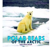 Polar Bears of the Arctic (Brrr! Polar Animals)