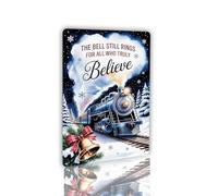 Polar Express The Bell Still Rings for All Who Truly Believe Metal Sign Christmas Train Depot Decor for Entryway Living Room Holiday Quote Wall Art Display 8x12 inch