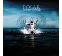 Polar - Shadowed By Vultures [VINYL]
