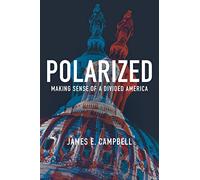 Polarized - Making Sense of a Divided America