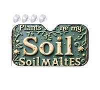 Polarized Sun Visor For Car Plants Are Ne My Soil: A Rustic Garden Sign Car Windshield Sunshade Sun Shade For Car Window Sun Visor(76x140cm)