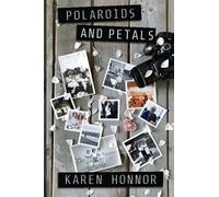 Polaroids and Petals