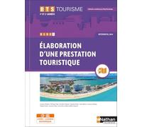 Pole d'activités 2 BTS tourisme Licence numérique - Élaboration d'une prestation touristique
