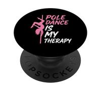 Pole Dance Is My Therapy Pink Dancer PopSockets Adhesive PopGrip