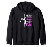 Pole Dance Never Mess With A Woman Who Hangs Upside-Down Zip Hoodie