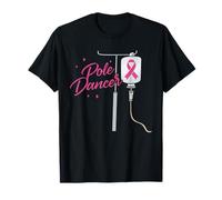 Pole Dancer Cancer Awareness Warrior Chemo Humor T-Shirt
