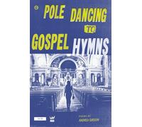 Pole Dancing to Gospel Hymns