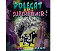 Polecat Has a Superpower (Secret Animal Superpowers)