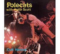 Polecats - Cult Heroes
