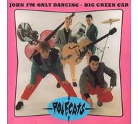 Polecats - John I'm Only Dancing