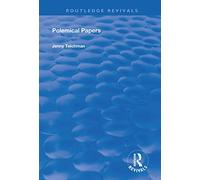 Polemical Papers: Essays on the Philosophy of Life and Death (Routledge Revivals)