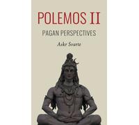 Polemos II : Pagan Perspectives