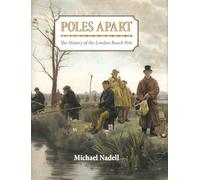 Poles Apart: The History of the London Roach Pole