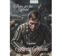 Poles for the World: Captain Witold Pilecki: Great Poles: 16/8.5x11/::