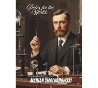 Poles for the World: Marian Smoluchowski: Great Poles: 06/8.5x11/=