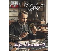 Poles for the World: Stefan Drzewiecki: Great Poles: 07/8.5x11/::/H