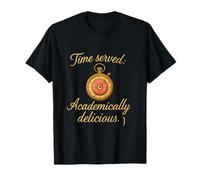 Police Academy Time Served Academically Delicious Design T-Shirt