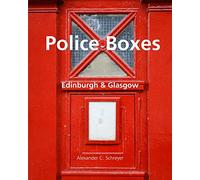 Police Boxes in Edinburgh and Glasgow