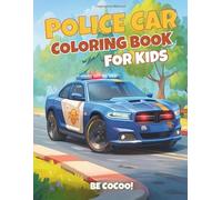 Police Car Coloring Book for Kids: 50+ Pages of Law-Enforcing Action and Adventure | Creative Activity Book for Boys & Girls Ages 4-8