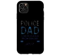 Police Dad Some People Run From Danger Case for iPhone 11 Pro Max