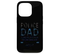 Police Dad Some People Run From Danger Case for iPhone 13 Pro
