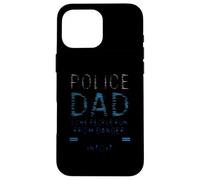 Police Dad Some People Run From Danger Case for iPhone 16 Pro Max