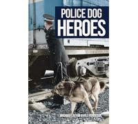 Police Dog Heroes