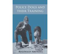 Police Dogs and their Training