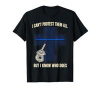 Police I Can't Protect Them All But I Know Who Value Graphic T-Shirt