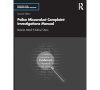 Police Misconduct Complaint Investigations Manual (Routledge Series on Practical and Evidence-Based Policing)