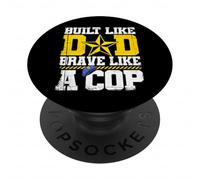 Police Officer Built Like Dad Brave Like A Cop PopSockets Adhesive PopGrip