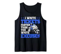 Police Officer I Write Tickets Faster Than You Write Excuses Tank Top