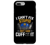 Police Officer Law Enforcement Police Cop Cant Fix Stupid Case for iPhone 7 Plus/8 Plus
