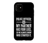 Police Officer My Partner Has Four Legs K9 Unit Badge Graphi Case for iPhone 11