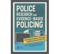 Police Research and Evidence-based Policing