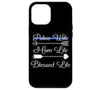 Police Wife Mom Life Blessed Life Funny The Thin Blue Line Case for iPhone 12 Pro Max