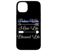 Police Wife Mom Life Blessed Life Funny The Thin Blue Line Case for iPhone 14 Plus