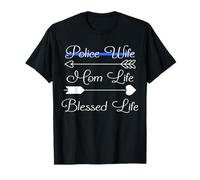 Police Wife Mom Life Blessed Life Funny The Thin Blue Line T-Shirt