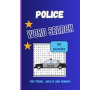 Police Word Search: Puzzle book for teens, adults and seniors | 6 x 9 in , 50 puzzles