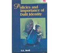 Policies and Importance of Dalit Identity