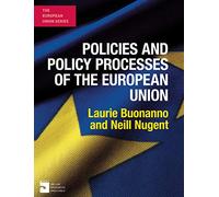Policies and Policy Processes of the European Union (The European Union Series)