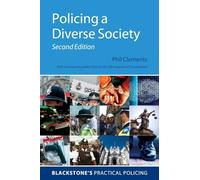 Policing a Diverse Society 2/e (Blackstone's Practical Policing)