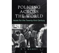 Policing Across the World: Issues for the Twenty-First Century