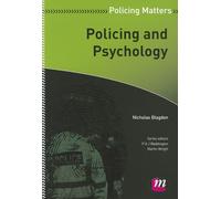 Policing and Psychology (Policing Matters Series)